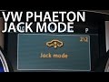 How to enable jack mode in VW Phaeton to change tire (Volkswagen pneumatic suspension)