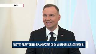 A. Duda W Rydze Wspieramy Ukrainę, Ale Dbamy O Bezpieczeństwo Polski, Które Wzmacniamy.