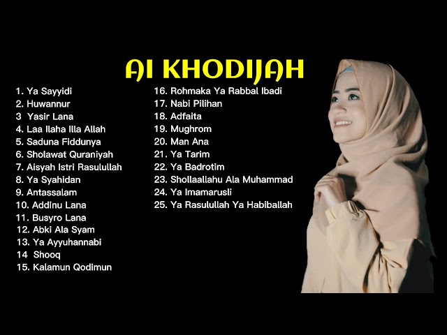 AI KHODIJAH - FULL ALBUM TERBARU 2021 class=