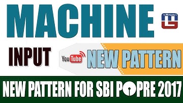 MACHINE INPUT { NEW PATTERN } | REASONING | SBI PO PRE 2017