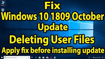 🔧🔧How To Fix Windows 10 1809 October Update Deleting User Files
