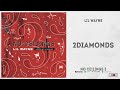 Lil Wayne - "2 Diamonds" (No Ceilings 3)