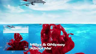 Смотреть клип Millyz & Gnipsey - About Me (Audio)