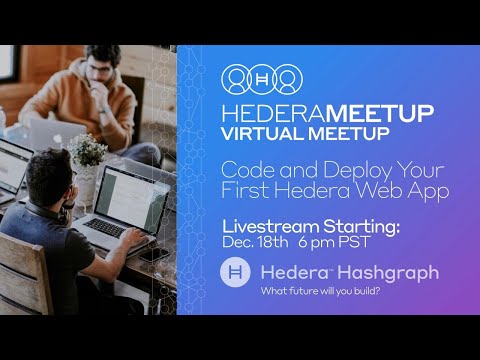 Code and Deploy Your First Hedera Web App From Your Browser - Virtual Meetup