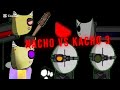 Nacho vs kacho 3