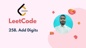 258. Add Digits |  Leetcode daily challenge | Leetcode Solution | Leetcode Easy | O(1)