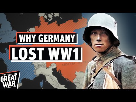 Why Germany Lost the First World War (Documentary)