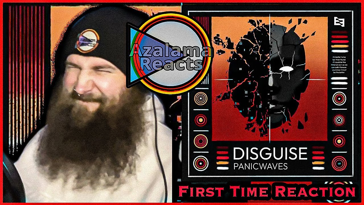 Panicwaves - Disguise / First Time Reaction