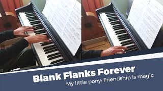 Blank Flanks Forever | MLP Piano cover (4 hands) chords