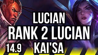 LUCIAN & Nami vs KAI'SA & Nautilus (ADC) | Rank 2 Lucian, Rank 5, 15/1/8 | EUW Challenger | 14.9