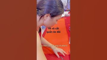 Hướng dẫn vẽ, cắt quần áo dài #hocmienphi #quần_áo_dài #thietke3d #daymaytrangnhung
