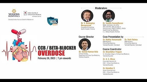 Webinar Topic: CCB / BETA-BLOCKER OVERDOSE | Yashoda Hospitals Hyderabad