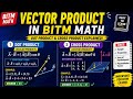 Product of Vector :2 #bitm#bba#math#class12