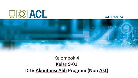 903 Kelompok 4 Audit Sistem Informasi ACL in Practice Chapter 7
