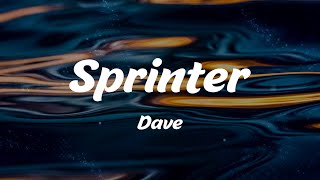 Dave - Sprinter (Lyrics)