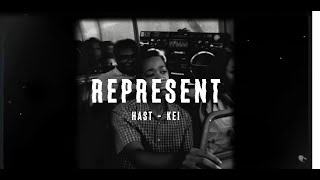 REPRESENT - HAST ( PROD. LEE KEI )