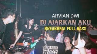 DJ AJARKAN AKU || ARVIAN DWI || BREAKBEAT REMIX VIRAL TIKTOK 2022 @DJEMHA31