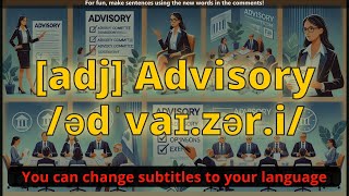 Advisory meaning with 5 examples (adjective)