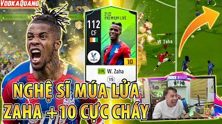 Vodka +10 | Cùng xem Quang múa lửa Nghệ Sĩ Zaha +10 cực cháy và những pha tấu hài kinh điển - FIFA 4