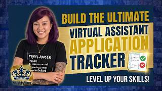 Build the Ultimate Virtual Assistant Application Tracker in Google Sheets! | Level Up Your Skills