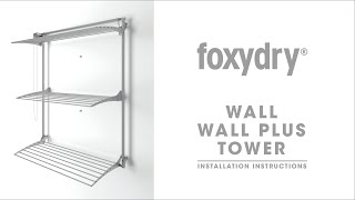 Foxydry WALL | WALL PLUS | TOWER Installation Instructions:Installazione:Instalación