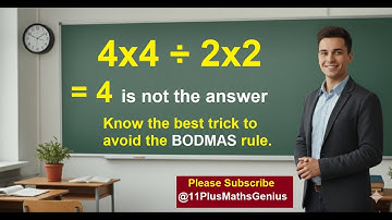 Grammar School Admission Tests: 11+ Maths. Best trick to avoid BODMAS rule. Join us for Free Mocks