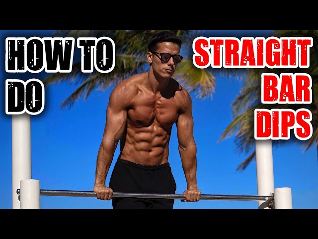 How to do Straight Bar Dips? (What You Need To Know) 