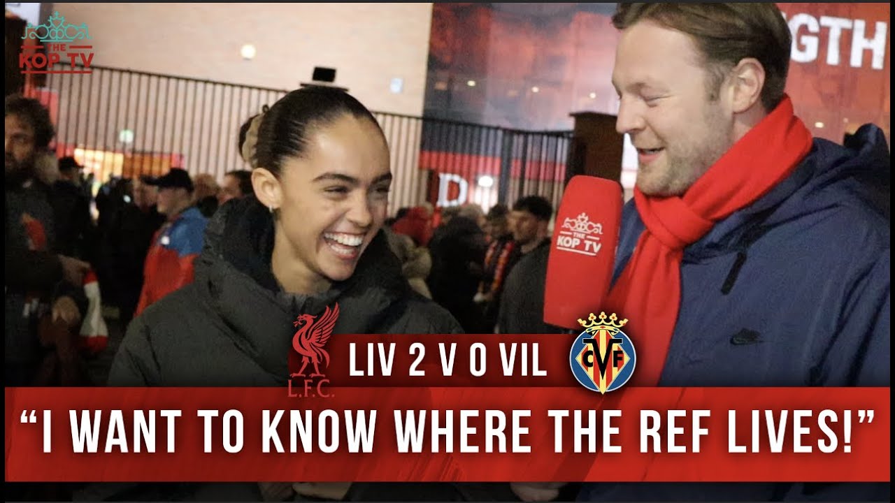 Liverpool 2-0 Villarreal | 'I Want To Know Where The Ref Lives! 🤬' | Fan Cam | 