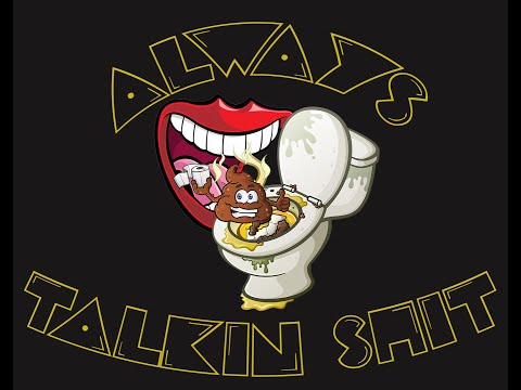 Always Talkin Shit Show podcast EP#91