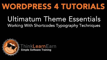16 Ultimatum Theme Essentials Working With Shortcodes Typography Techniques wordpress 4.2 tutorials