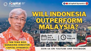 Will Indonesia Outperform Malaysia?