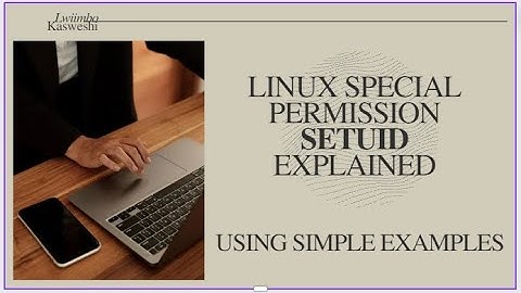 Linux Special Permissions SETUID Easily Explained  - Simple examples given using chmod