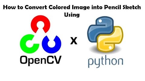 How to convert a Colored Image into pencil Sketch using Python and OpenCV