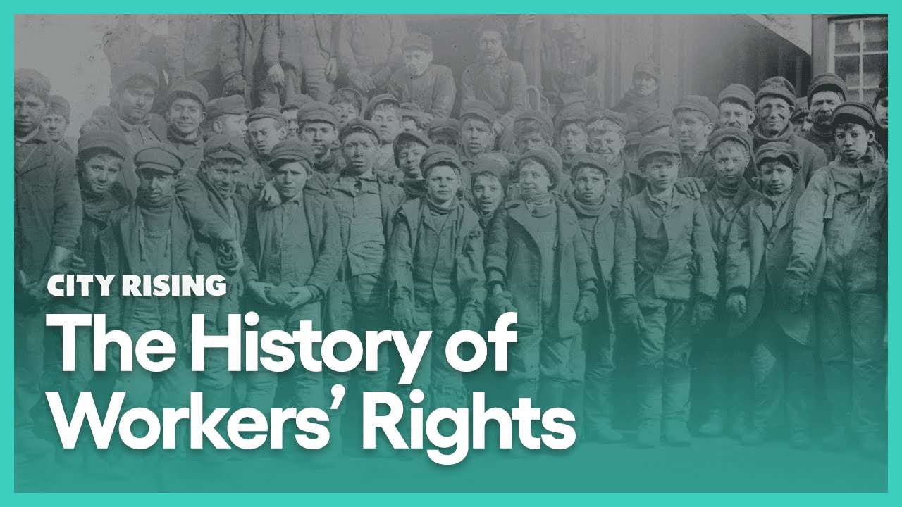 The History of Workers' Rights | City Rising | Season 2 | Episode 1