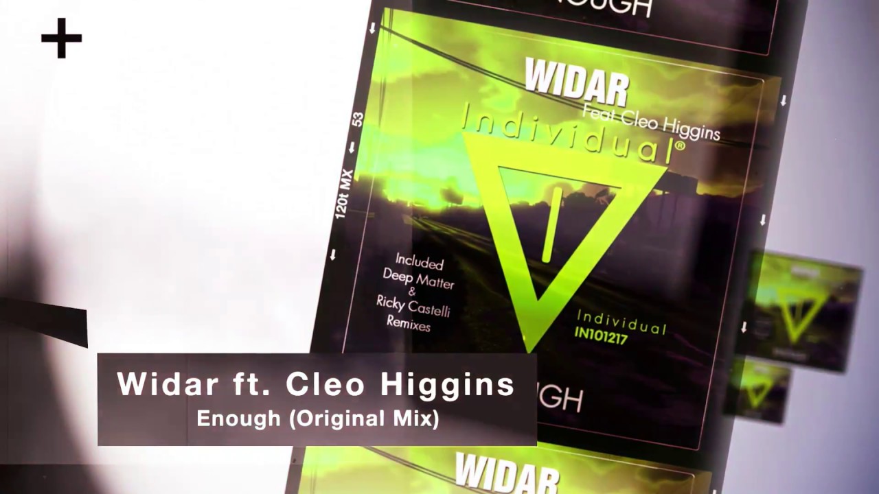 Widar ft. Cleo Higgins - Enough (Original Mix) auf YouTube ansehen Widar ft. Cleo Higgins - Enough (Original Mix) auf YouTube ansehen