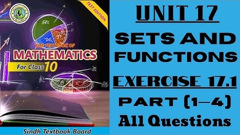 Exercise 17.1 unit 17 sets and functions new mathematics class 10