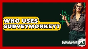 Who Uses SurveyMonkey? - The Friendly Statistician