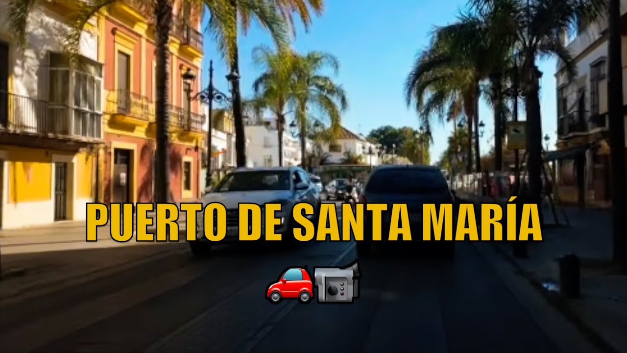 🚗📹 Drive Through El Puerto de Santa María, Cádiz, Andalusia, Spain  4K
