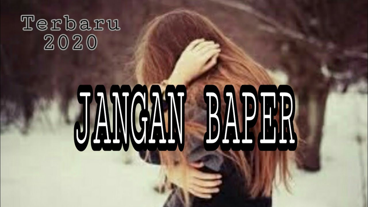 Katumbapermotivasi Kata Mutiara Bikin Baper Youtube