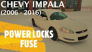 Chevrolet Impala - POWER DOOR LOCKS FUSE LOCATION (2006 - 2016)
