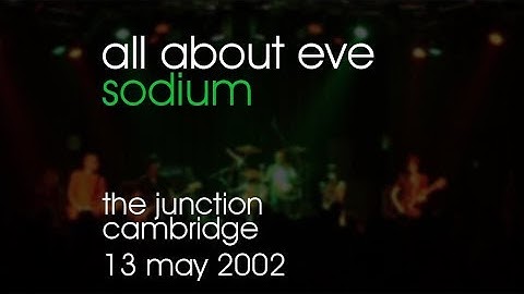 All About Eve - Sodium - 13/05/2002 - Cambridge The Junction