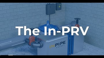 The In-PRV from InPipe Energy. Smart Water. Clean Energy. Better World.