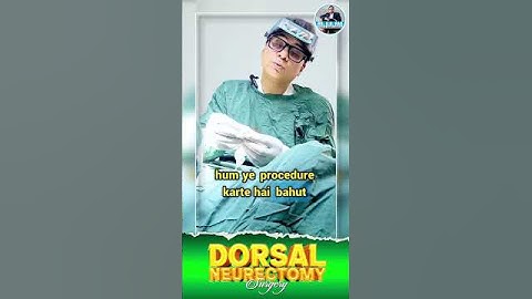 Understanding Dorsal Neurectomy: A Solution for PME and Enhanced Sensation Control | Control PME!