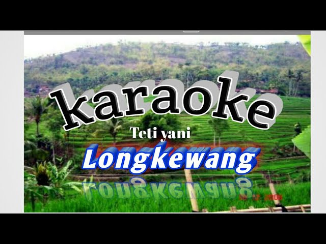 LONGKEWANG [KARAOKE] class=