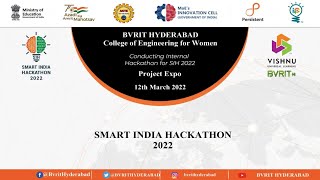 SIH 2022 (Internal Hackathon) Project Expo - BVRIT HYDERABAD College of Engineering for Women