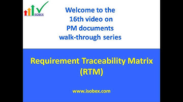 ISOBEX Requirement Traceability Matrix walk through