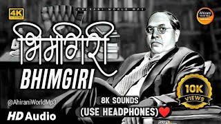 भमगरBhimgiri Adarsh Shinde Most Popular Jay Bhim Song Use Headphones