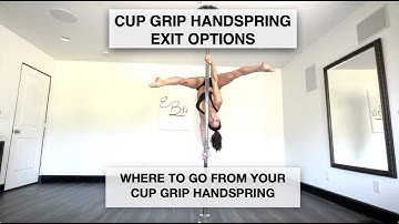 5 Exit Options from your Cup grip handspring or ayesha - Pole Dancing Tutorials by ElizabethBfit