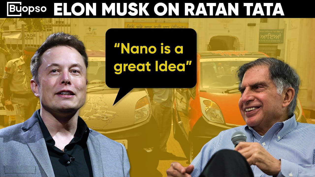 How Elon Musk is amazed by Sir Ratan Tata and Nano? Buopso Business