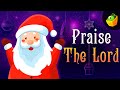 Praise the Lord | Ultimate Christmas Collection | Christmas Special Songs | Magicbox English